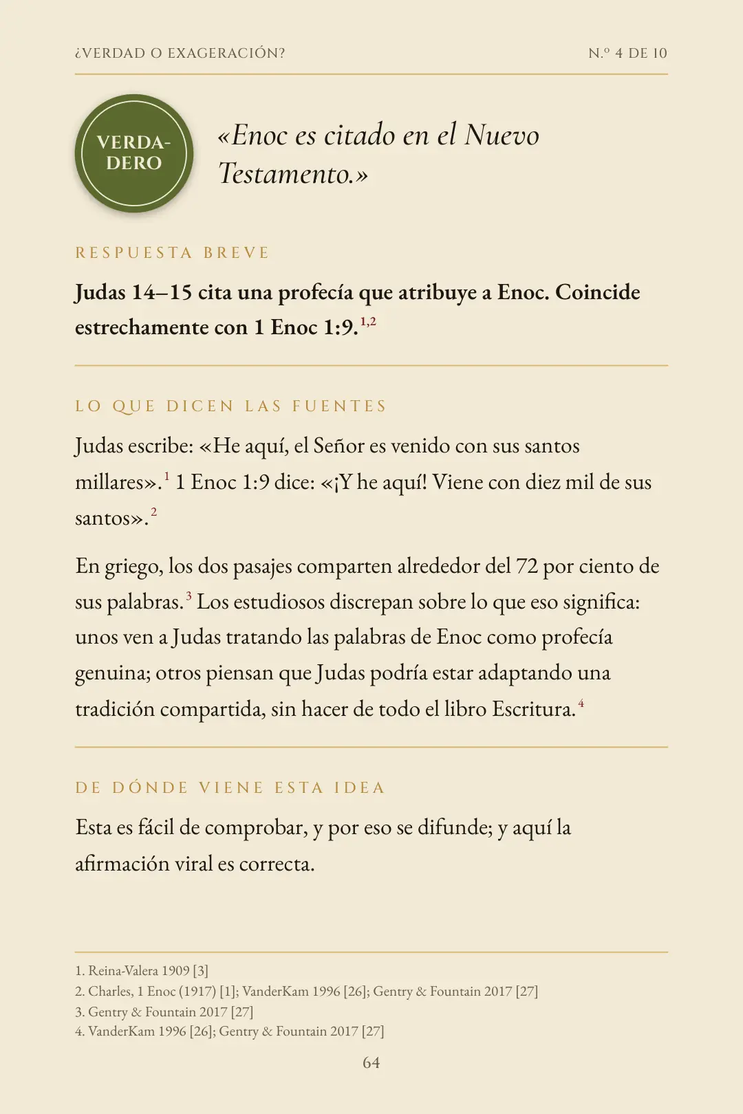 ¿Verdad o exageración?, afirmación n.º 4 con su sello de veredicto